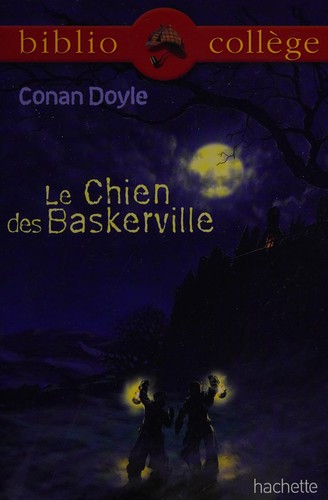 Le chien des Baskerville (French language, 2004, Hachette éducation)