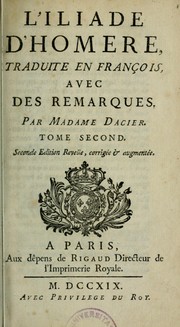 L'Iliade d'Homère (French language, 1719, Rigaud)