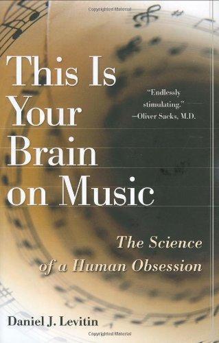This Is Your Brain on Music: The Science of a Human Obsession (2006)