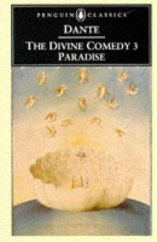 The Divine Comedy of Dante Alighieri: The Florentine/Cantica III (1962, Penguin Classics)