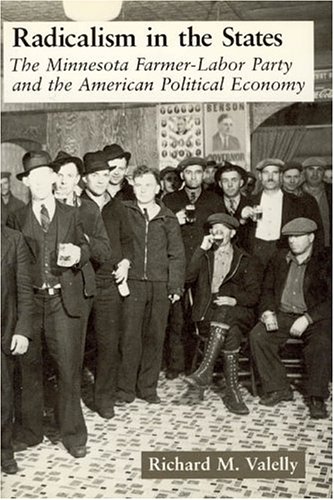 Radicalism in the states (1989, University of Chicago Press)