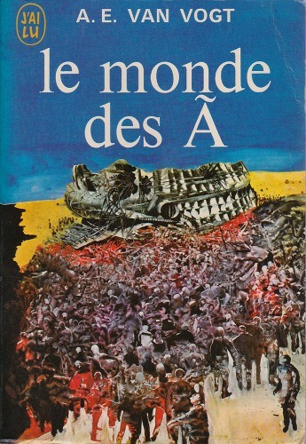 Le monde des a (Paperback, 1953, J'ai Lu)