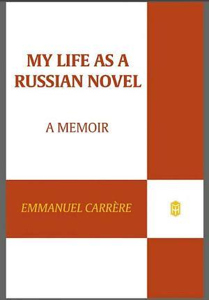 My Life as a Russian Novel