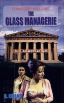 The Glass Menagerie (Paperback, 2005, Chand (S.) & Co Ltd ,India)