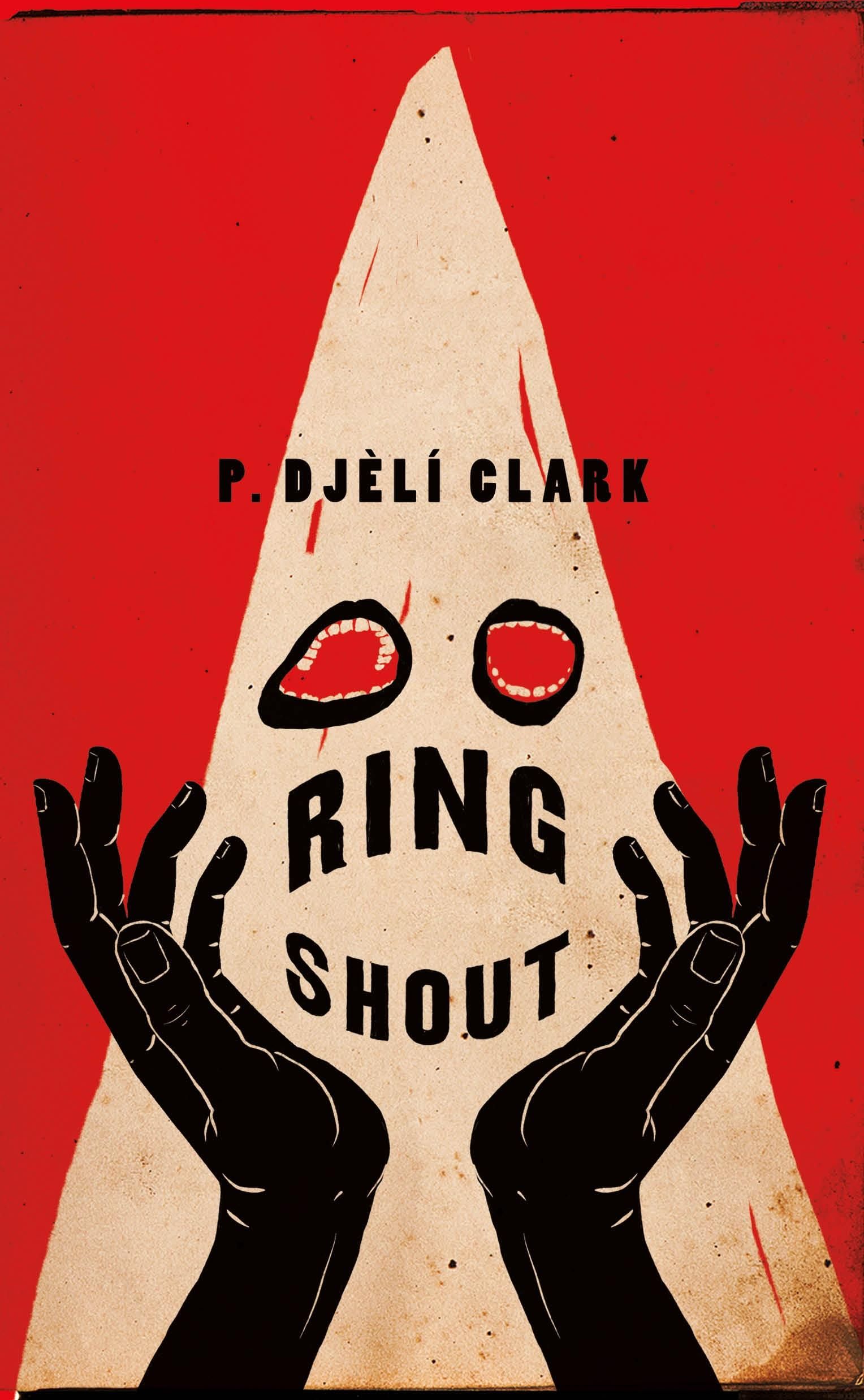 Ring Shout (Hardcover, 2020, St Martin's Press)