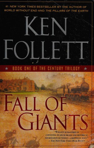 Fall of Giants (2011, New American Library)