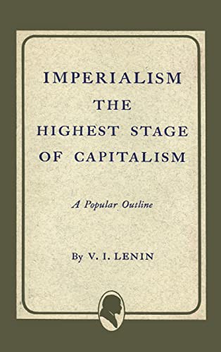 Imperialism the Highest Stage of Capitalism (Hardcover, 2021, Martino Fine Books)