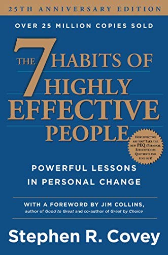 The 7 Habits of Highly Effective People: Powerful Lessons in Personal Change (Hardcover, 2013, Simon & Schuster)