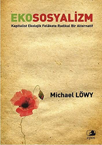 Ekososyalizm (Paperback, 2015, Epos Yayinlari)