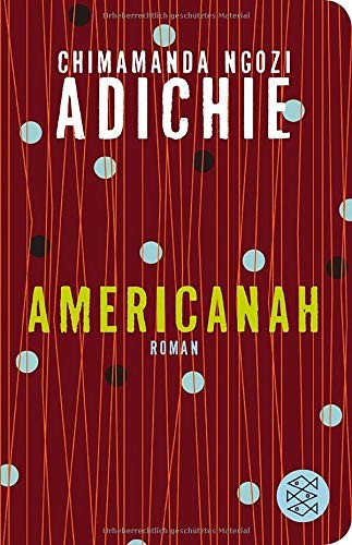 Americanah (Hardcover, 2016, FISCHER Taschenbuch)