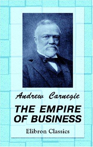 The Empire of Business (Paperback, 2000, Adamant Media Corporation)