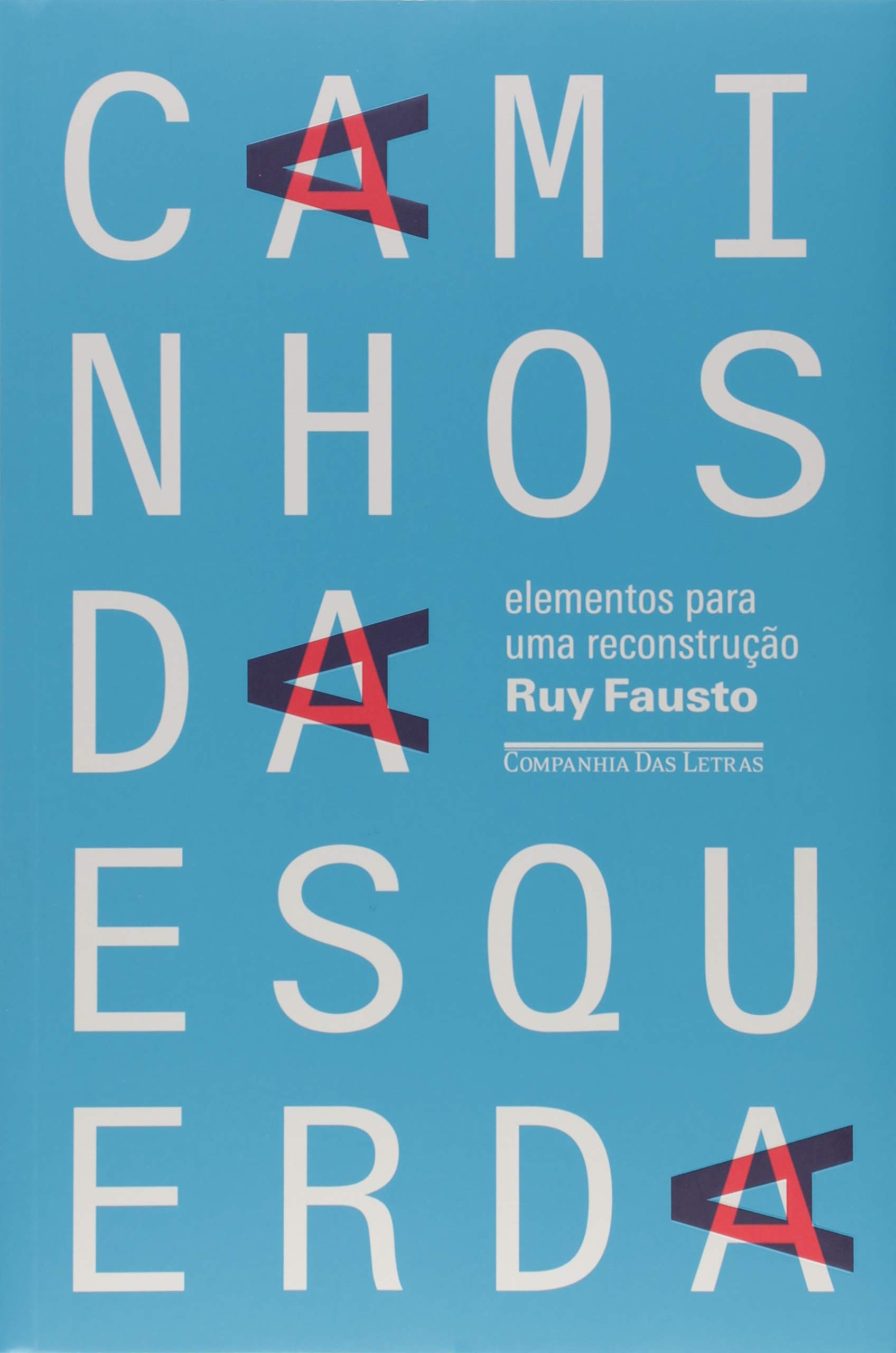 Caminhos da esquerda (Portuguese language, Companhia das Letras)