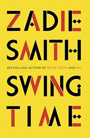 Swing Time: LONGLISTED for the Man Booker Prize 2017 (2016, Penguin Press)