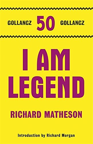 I Am Legend (2011, Gollancz)