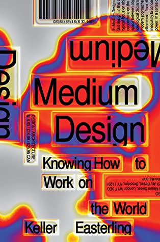 Medium Design (2021, Verso Books)