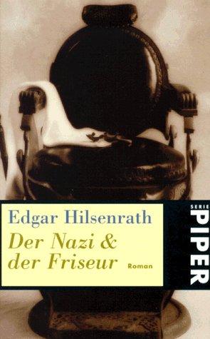 Der Nazi Und Der Friseur (Paperback, German language, 1998, Piper Verlag GmbH)