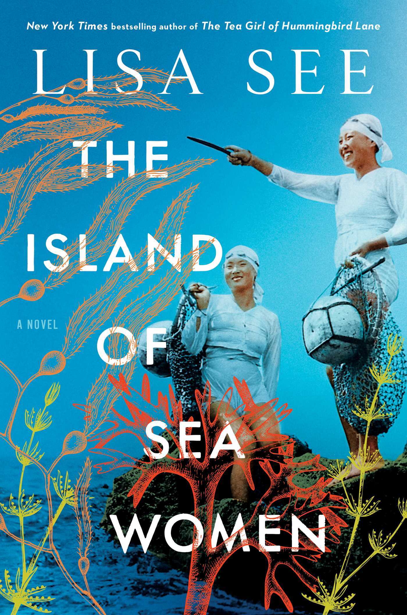 The Island of Sea Women (Hardcover, 2019, Scribner, Scribner, an imprint of Simon & Schuster, Inc.)