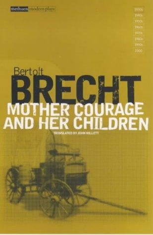 Mother Courage and Her Children (Collected Plays) (1987, Methuen Publishing)