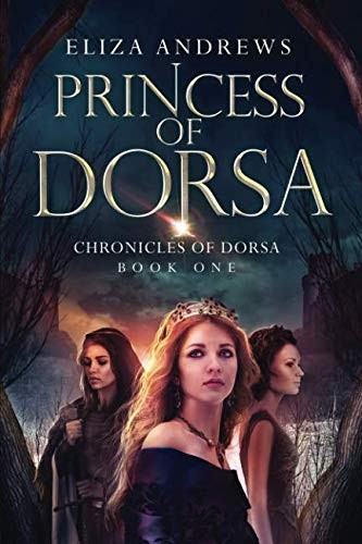 Princess of Dorsa (Paperback, 2018, Independently published)