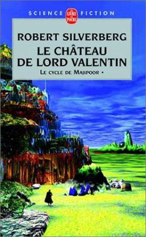 Le Chateau de Lord Valentin (Paperback, French language, 2002, Le Livre de Poche)