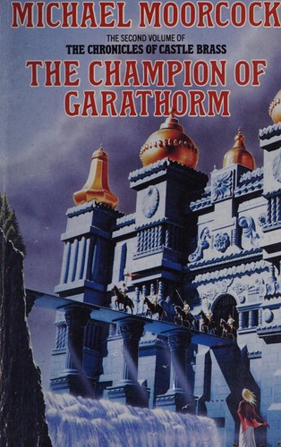 The Champion of Garathorm. (1988, Grafton Books)