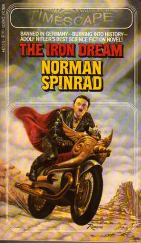 The Iron Dream (Paperback, 2017, Orion Publishing Group, Limited)