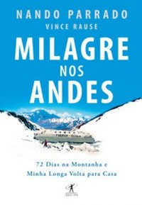 Milagre nos Andes (Paperback, Portuguese language, 2006, Objetiva)