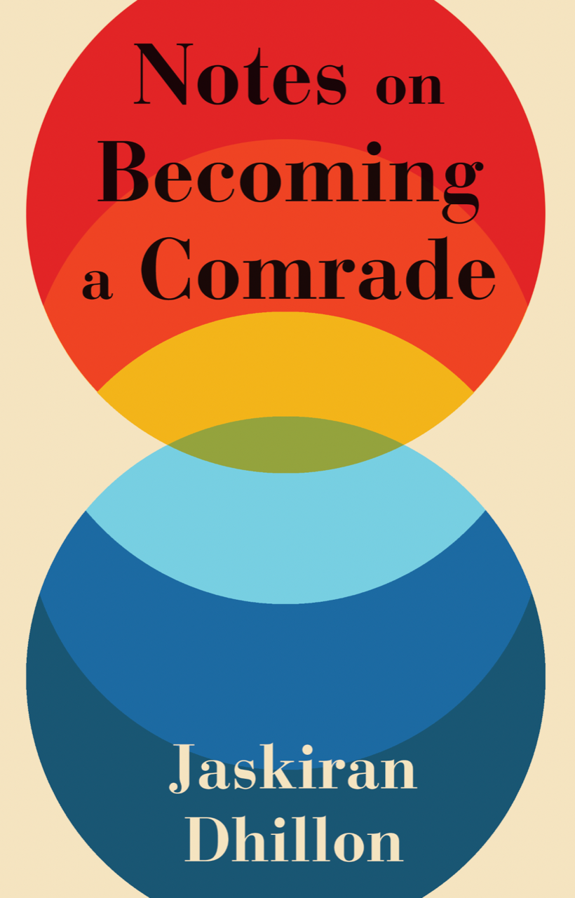 Notes on Becoming a Comrade (2022, Common Notions)