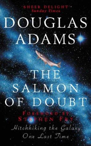 The Salmon of Doubt (Paperback, 2003, Pan Books)