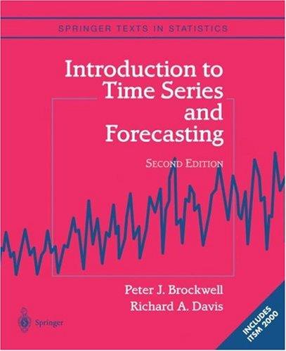 Introduction to time series and forecasting (2002, Springer)