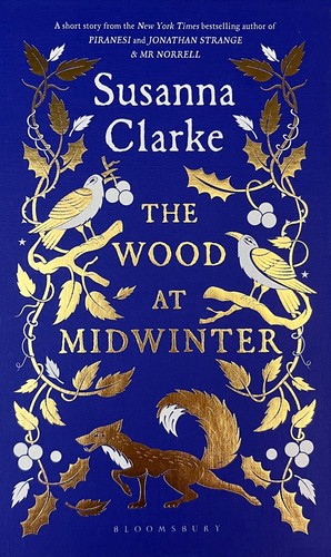 The Wood at Midwinter (Bloomsbury Publishing)