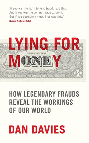 Lying for Money (2018, Profile Books Ltd)