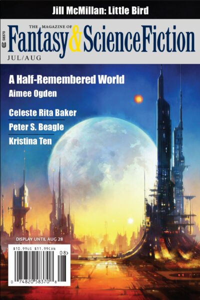 The Magazine of Fantasy and Science Fiction, July/August 2023 (EBook, 2023, Spilogale, Inc..)