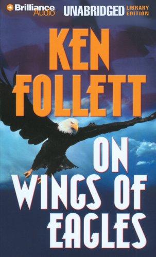 On Wings of Eagles (2007, Brilliance Audio on CD Unabridged Lib Ed)