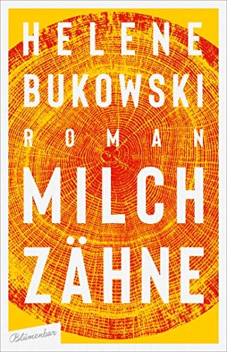 Milchzähne (Hardcover, German language, Blumenbar)