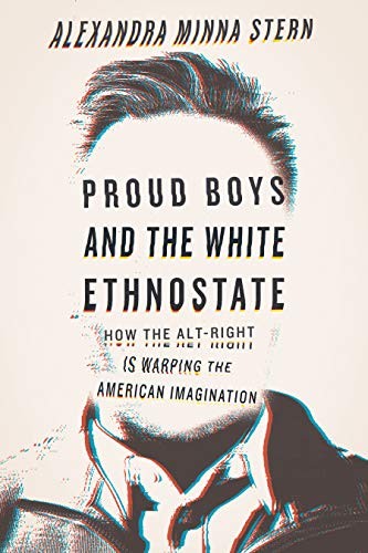 Proud Boys and the White Ethnostate (Hardcover, 2019, Beacon Press)