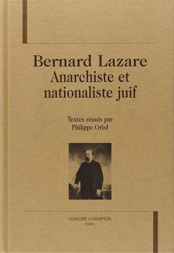 Bernard Lazare (French language, 1999, Éditions Honoré Champion)