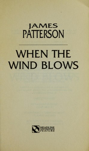 When the wind blows (1999, Headline Feature)