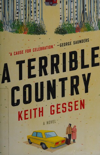 A terrible country (2018, Viking, an imprint of Penguin Random House LLC)