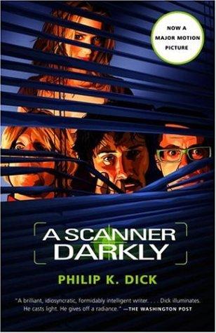 A Scanner Darkly (Paperback, 2006, Vintage)