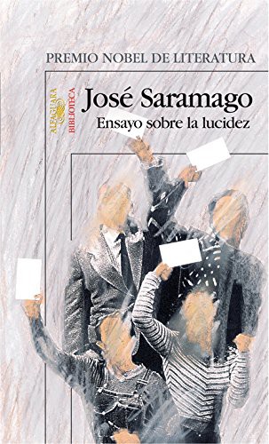 Ensayo sobre la lucidez (Paperback, Spanish language, 2004, Alfaguara, ALFAGUARA)