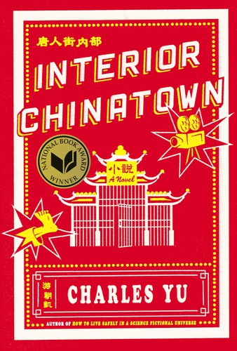 Interior Chinatown (2020, Pantheon Books)