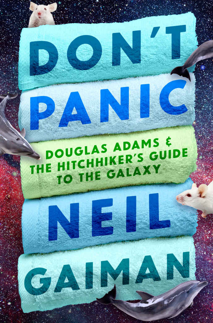 Don't Panic (EBook, 2018, Open Road Integrated Media, Inc.)