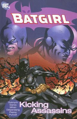 Batgirl, Vol. 5: Kicking Assassins (Paperback, 2006, DC Comics)
