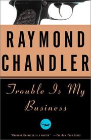 Trouble is my business (1988, Vintage Books)