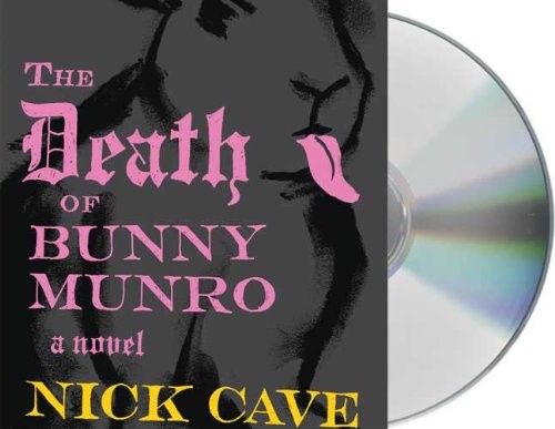 The Death of Bunny Munro (AudiobookFormat, 2009, Brand: Macmillan Audio, Macmillan Audio)