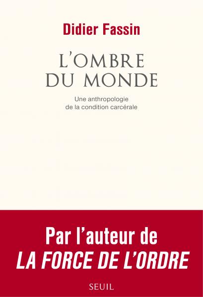 L'Ombre du monde (Paperback, Français language, Seuil)