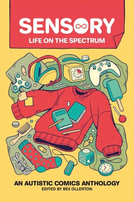 Sensory: Life on the Spectrum (Paperback, 2022, Andrews McMeel Publishing)