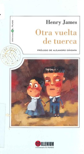 Otra vuelta de tuerca (Spanish language, 1999, El Mundo, Unidad)
