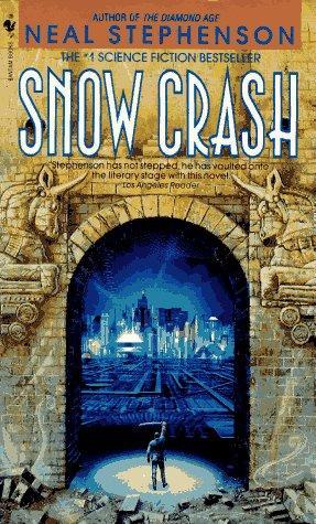 Snow Crash (1993, Bantam Books)
